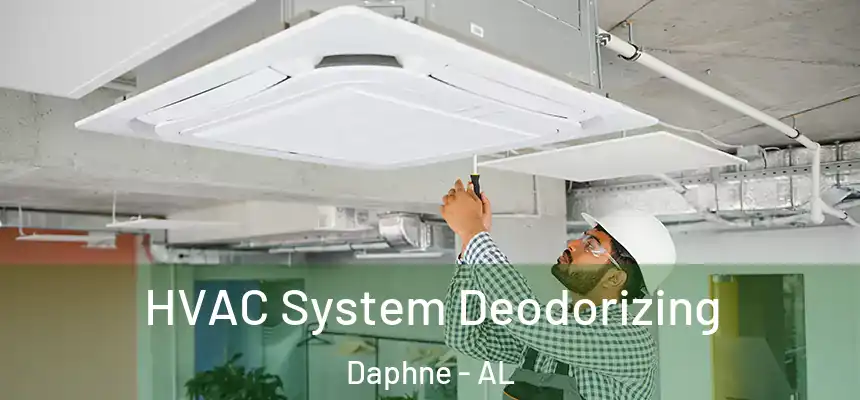 HVAC System Deodorizing Daphne - AL